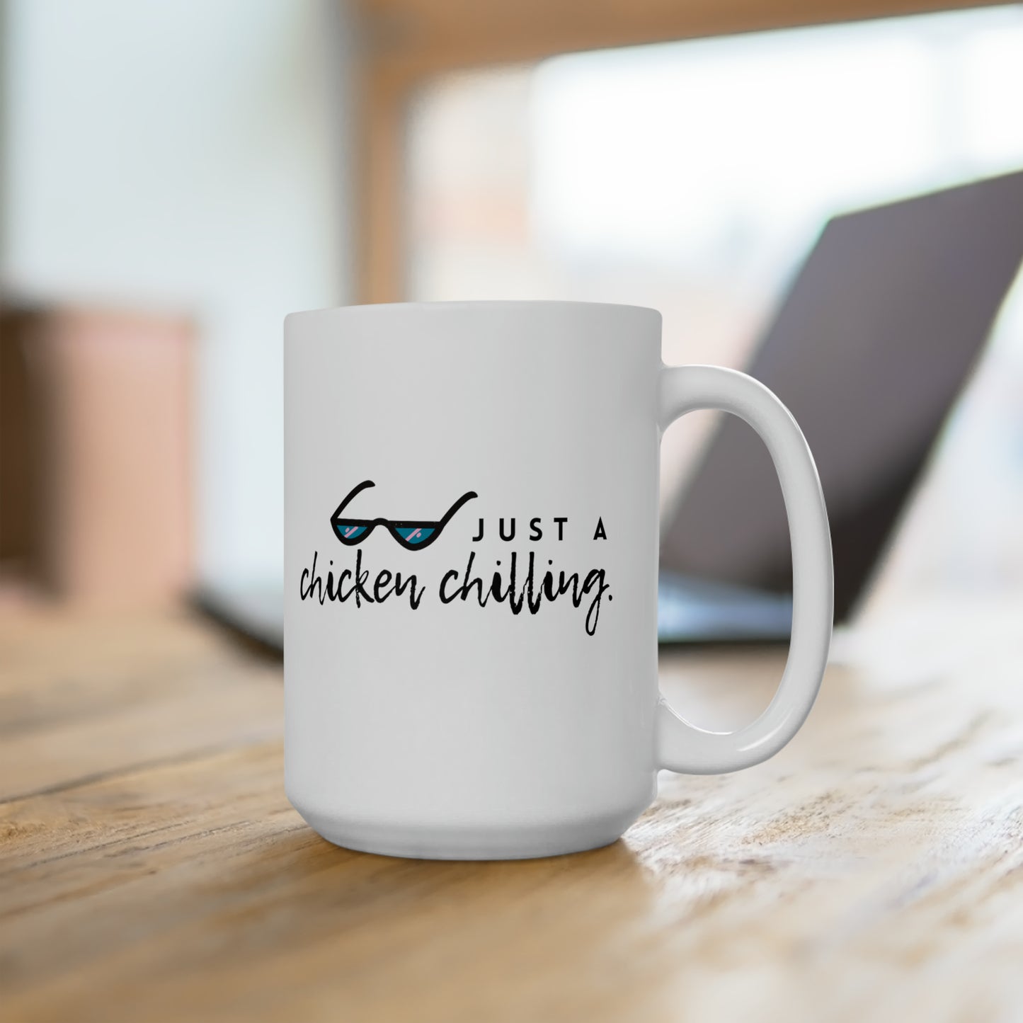 Just Chilling Ceramic Mug 15oz