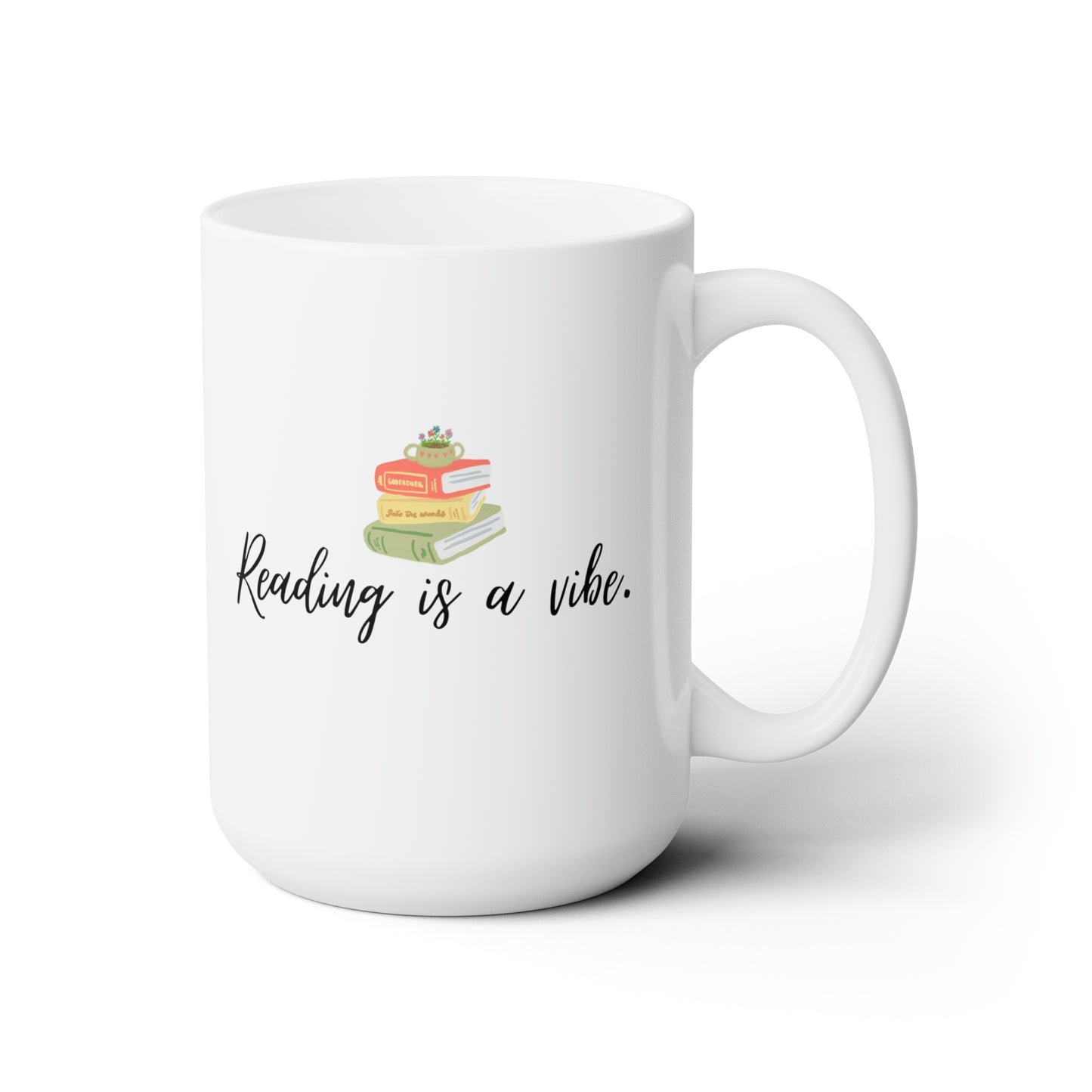 Reading is a Vibe Ceramic Mug 15oz