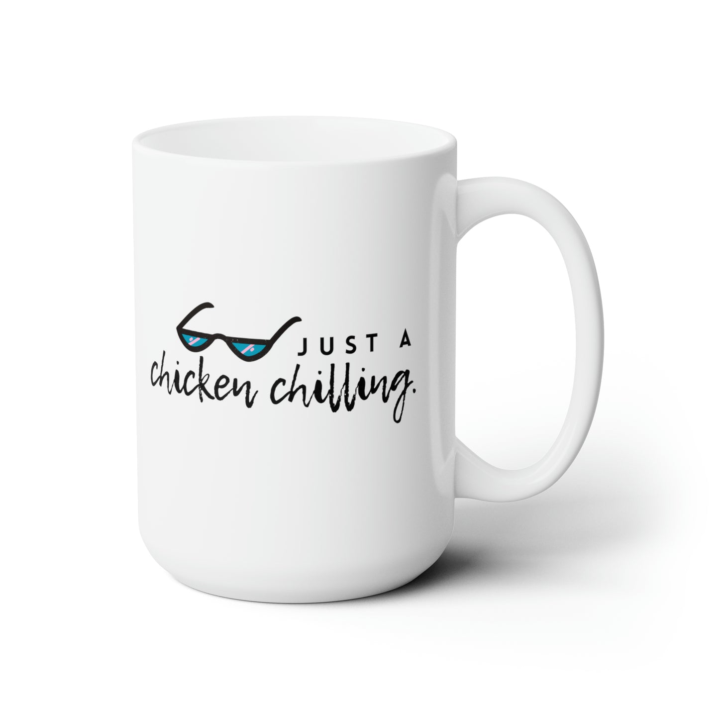 Just Chilling Ceramic Mug 15oz