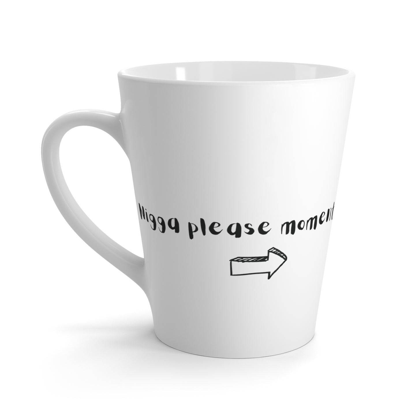 nigga please moment Latte Mug